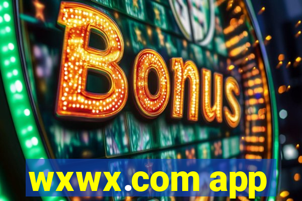 wxwx.com app